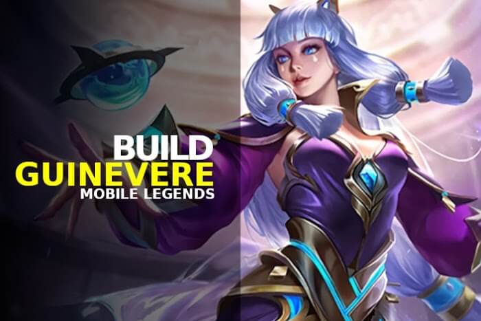 Guinevere Mobile Legends Builds