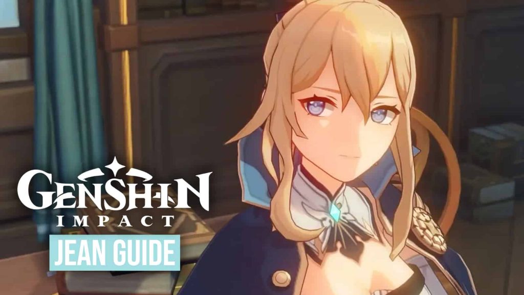 Guide to play Jean Genshin Impact