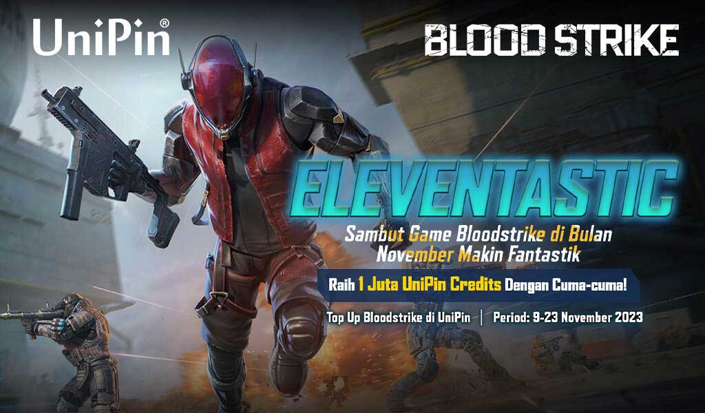 Eleventastic! Sambut Game Bloodstrike bersama UniPin dan Dapatkan FREE Credits!