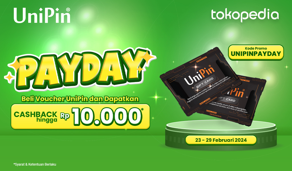Waktunya Gajian, Waktunya Beli Voucher UniPin di Tokopedia!