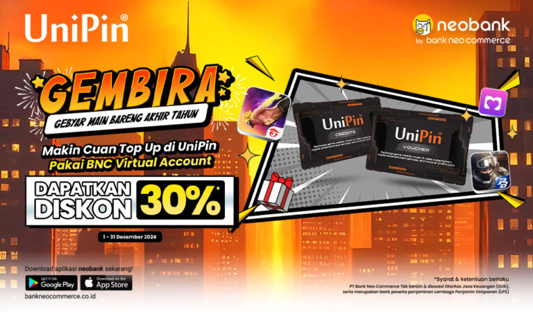 Makin Cuan Top Up di UniPin Pakai BNC Virtual Account dengan Diskon 30%