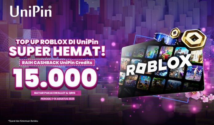 Top Up Roblox #PakeUniPin Cashback 15Ribu UniPin Credits!