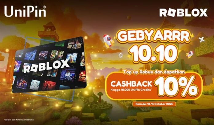 Gebyarrr 10.10 Top Up Robux di UniPin dan Dapatkan Cashback 10%!