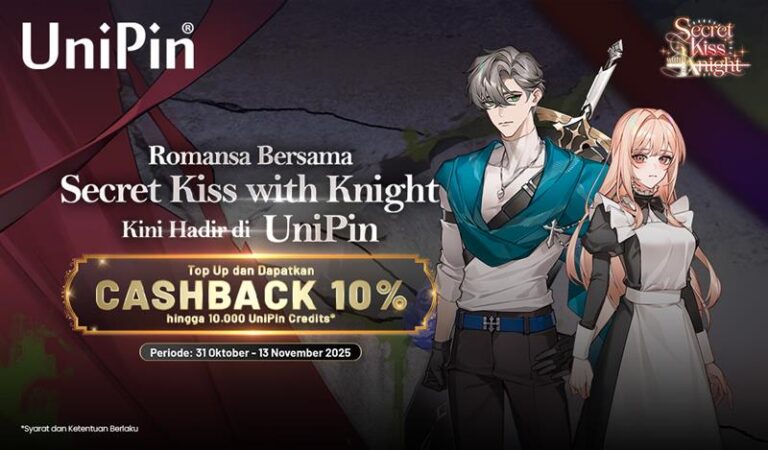 Secret Kiss with Knight Hadir di UniPin! Top Up & Raih Cashback 10.000!