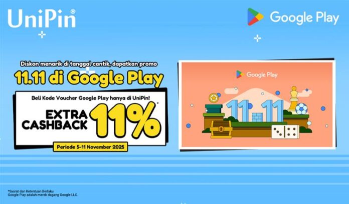 Dapatkan Promo 11.11 Google Play! Cashback 11% hingga 15.000 UniPin Credits!