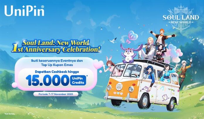 Soul Land New World 1st Anniversary! Rayakan Keseruannya Dapatkan Cashback 15.000 UniPin Credits