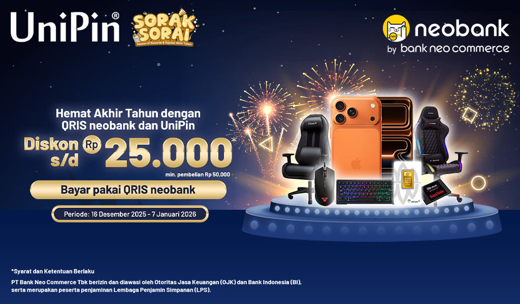 Sorak-Sorai x neobank QRIS – Top Up Game di UniPin pakai neobank QRIS dan dapatkan diskon s/d Rp 25,000