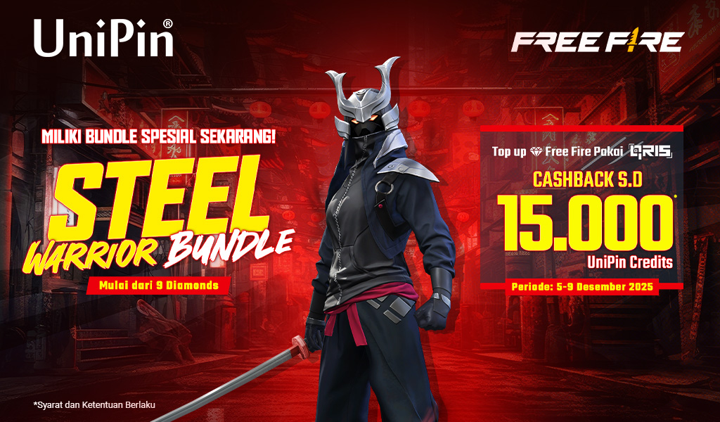 Top Up Diamonds FF Dapatkan Steel Warrior Bundle! Cashback 15.000 UniPin Credits Pakai QRIS