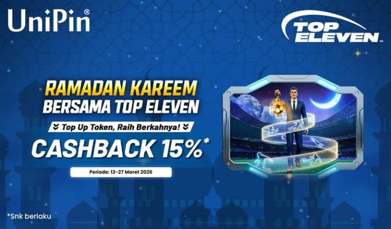 Ramadan Kareem bareng Top Eleven! Top Up Token di UniPin & Dapatkan Cashback 15%