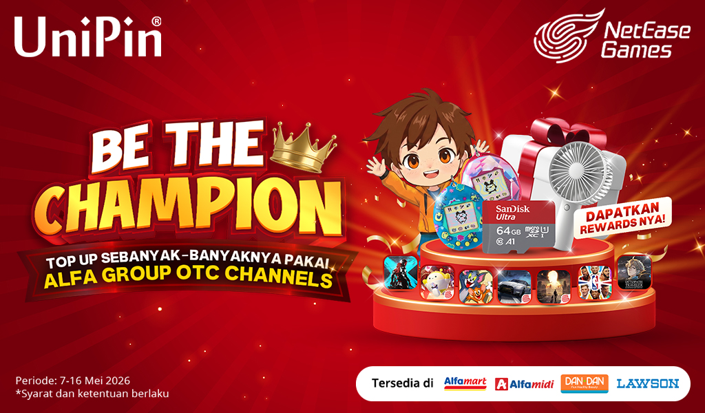 Be The Champion bareng UniPin x NetEase Games!