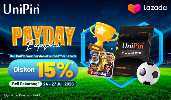 Lazada Payday Euphoria: Beli UniPin Voucher & eFootball Voucher, Nikmati Diskon 15%*