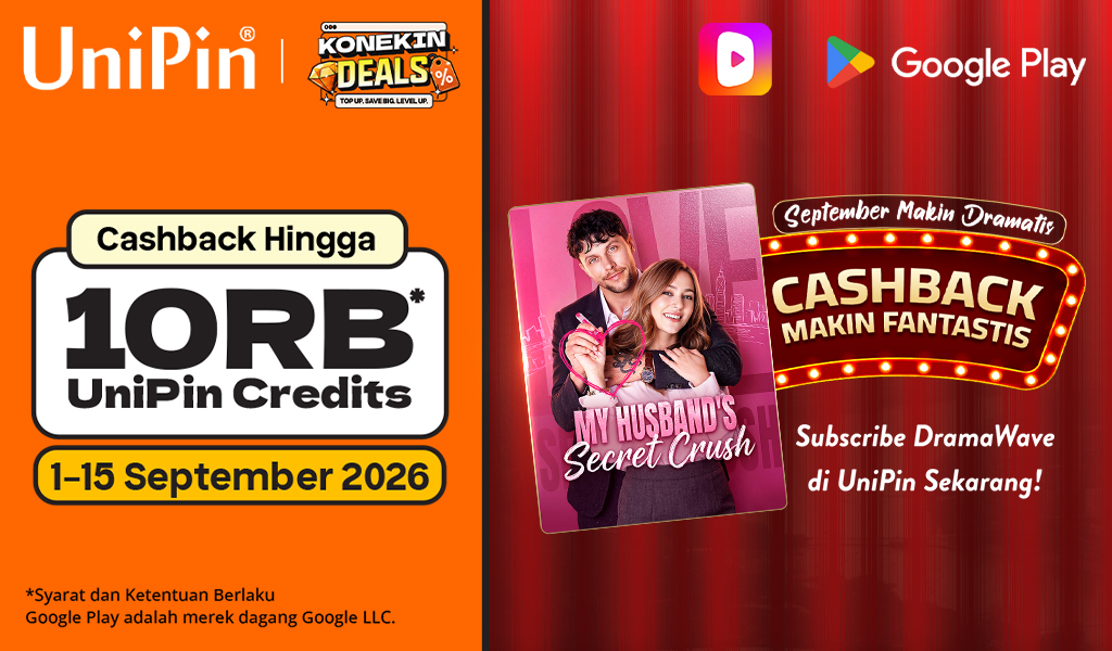 September Makin Dramatis, Cashback Makin Fantastis! Subscribe Dramawave di UniPin Sekarang!